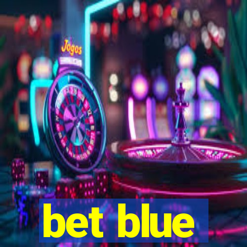 bet blue