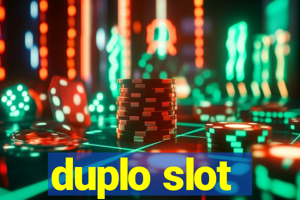 duplo slot