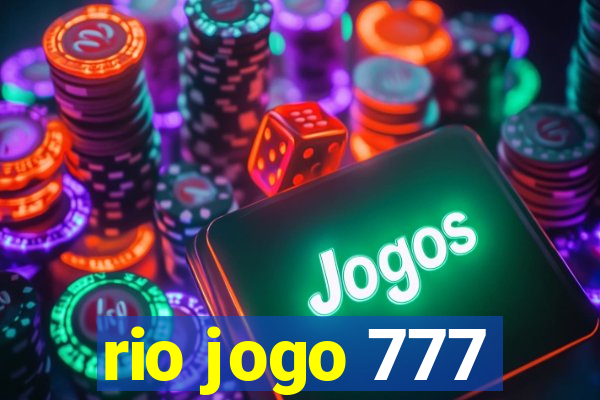 rio jogo 777