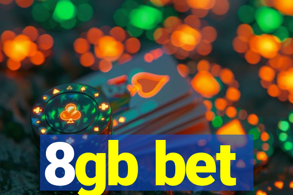 8gb bet