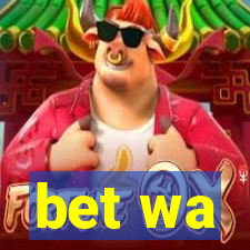 bet wa