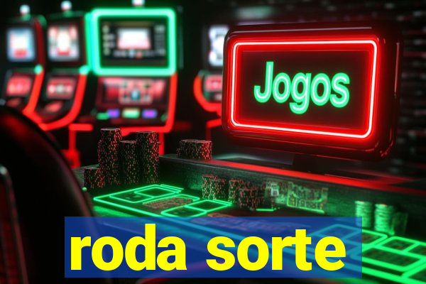 roda sorte