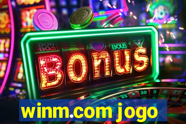 winm.com jogo