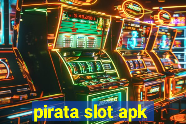 pirata slot apk