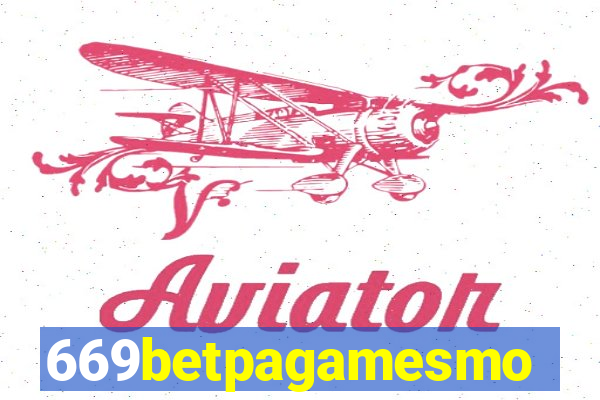 669betpagamesmo