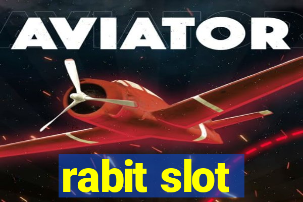 rabit slot