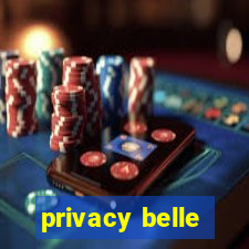 privacy belle