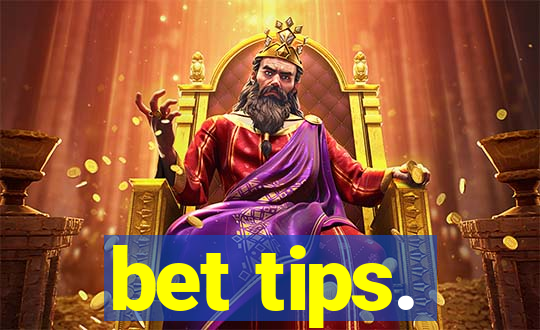 bet tips.