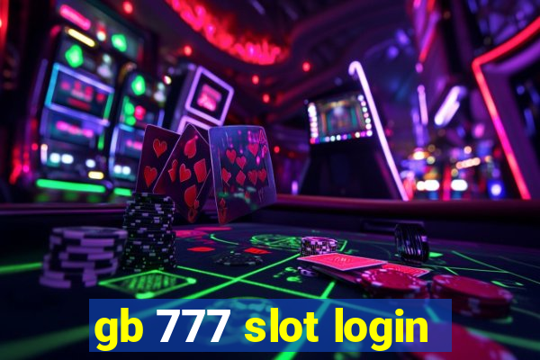 gb 777 slot login