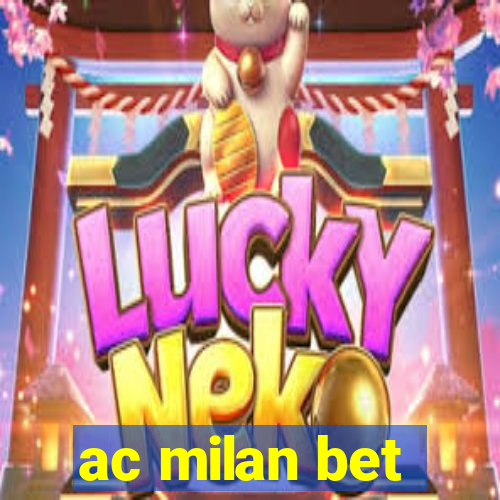 ac milan bet