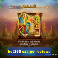 bet365 casino reviews