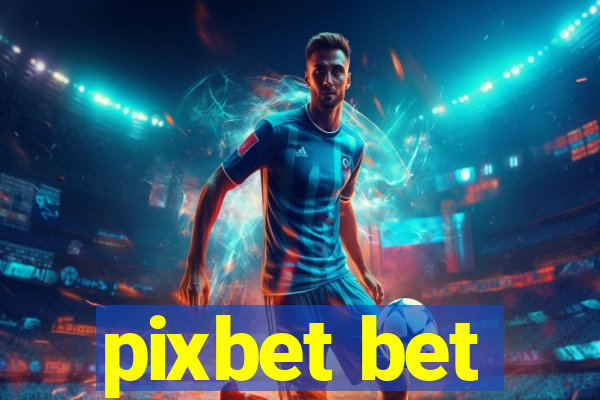 pixbet bet