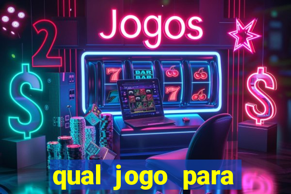 qual jogo para ganhar dinheiro