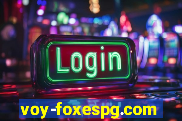 voy-foxespg.com