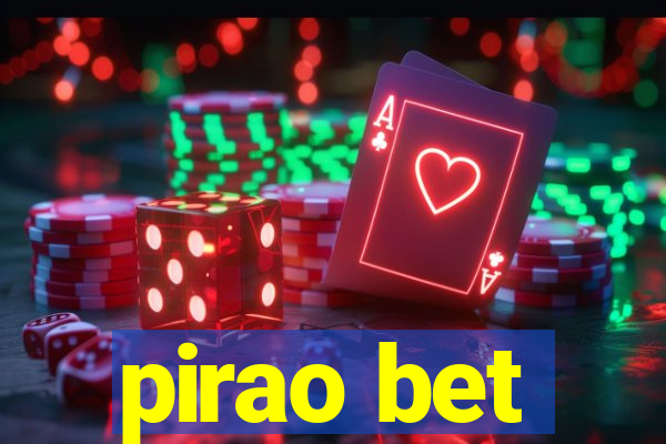 pirao bet