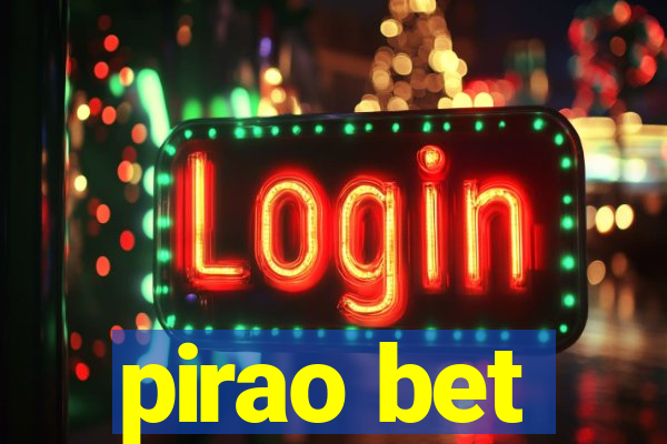 pirao bet