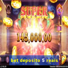 bet deposito 5 reais