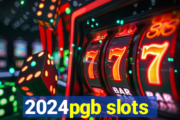 2024pgb slots