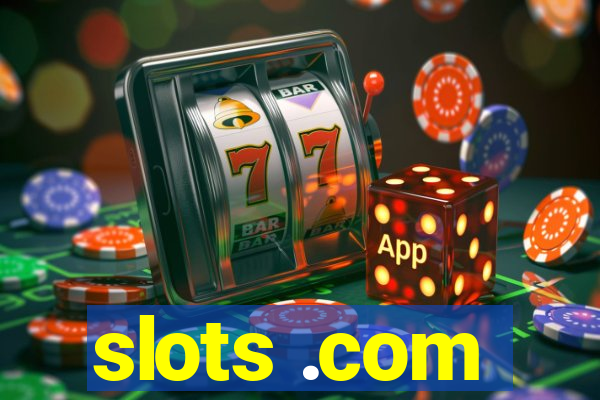 slots .com