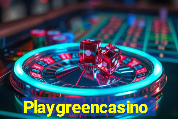 Playgreencasino