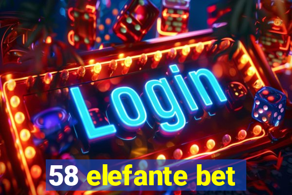 58 elefante bet