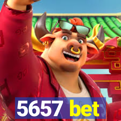 5657 bet