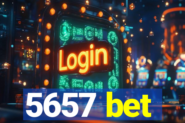 5657 bet