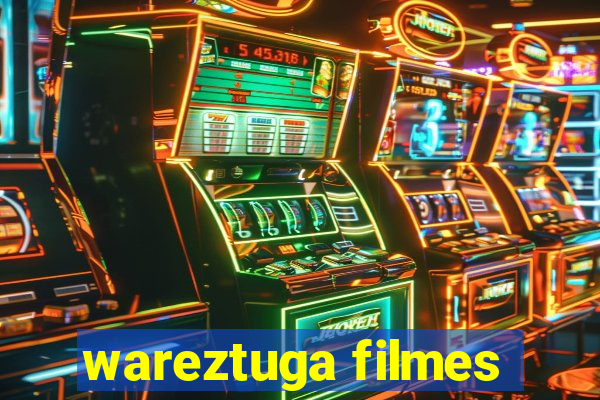 wareztuga filmes