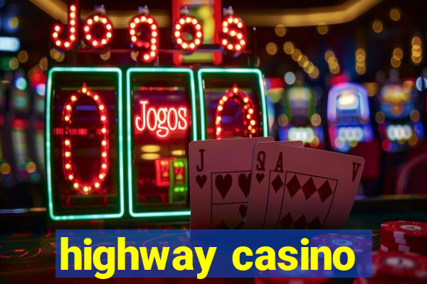 highway casino