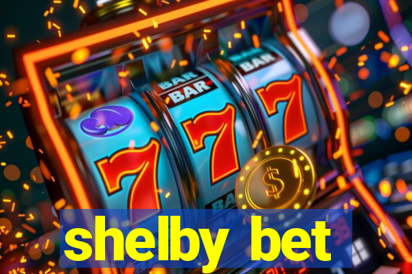 shelby bet