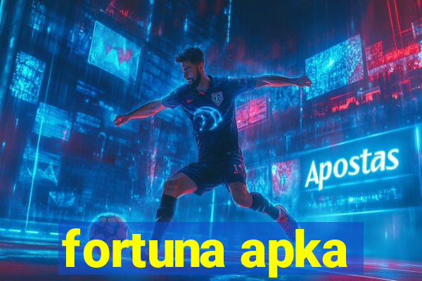 fortuna apka