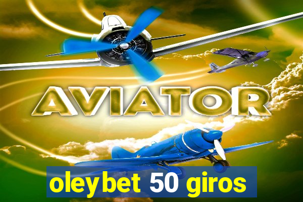 oleybet 50 giros