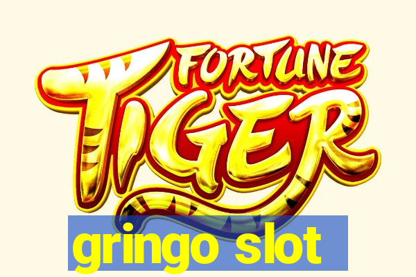 gringo slot