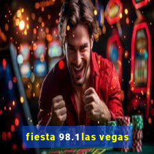 fiesta 98.1 las vegas