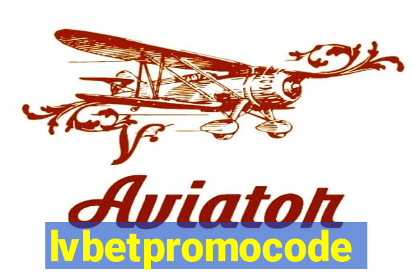 lvbetpromocode