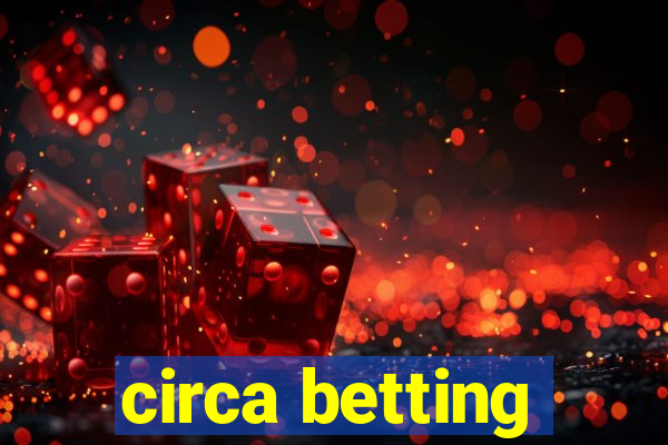 circa betting