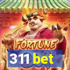 311 bet