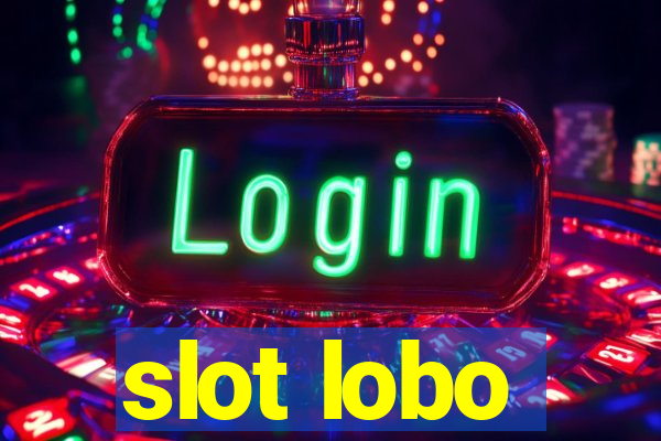 slot lobo