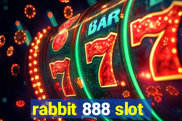 rabbit 888 slot