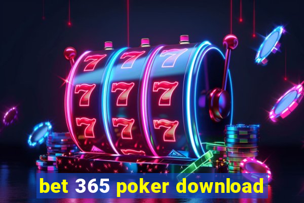 bet 365 poker download