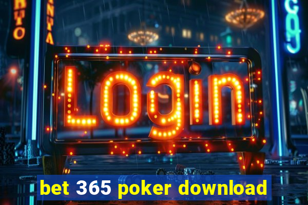 bet 365 poker download