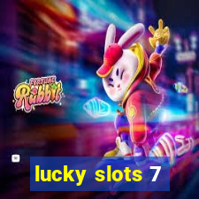 lucky slots 7