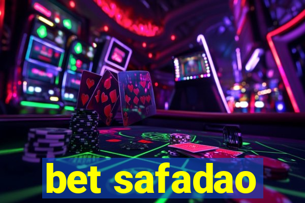 bet safadao