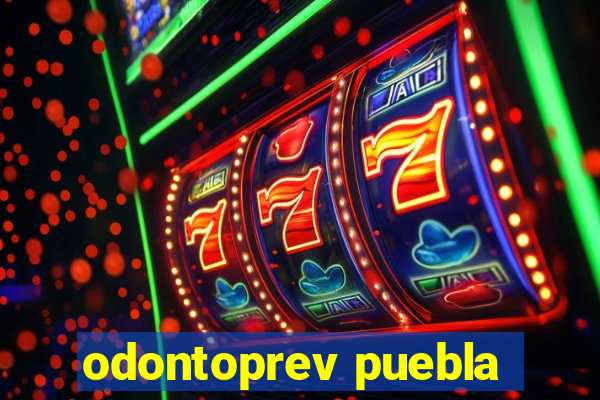 odontoprev puebla